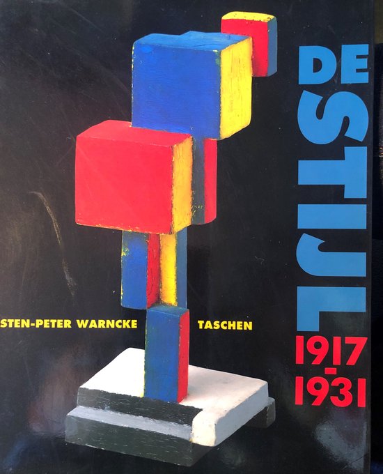 De stijl 1917-1931, Carsten-Peter Warncke | 9783822801451