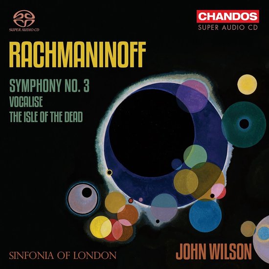 CDhoes met abstracte kleuren en cirkels. Met de tekst RACHMANINOFF SYMPHONY NO. 3, VOCALISE, THE ISLE OF THE DEAD, SINFONIA OF LONDON, JOHN WILSON.