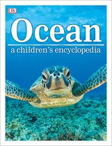 DK Children's Visual Encyclopedia - Ocean A Children's Encyclopedia