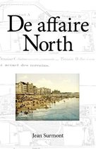 De Affaire North