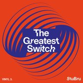The Greatest Switch Vinyl 3