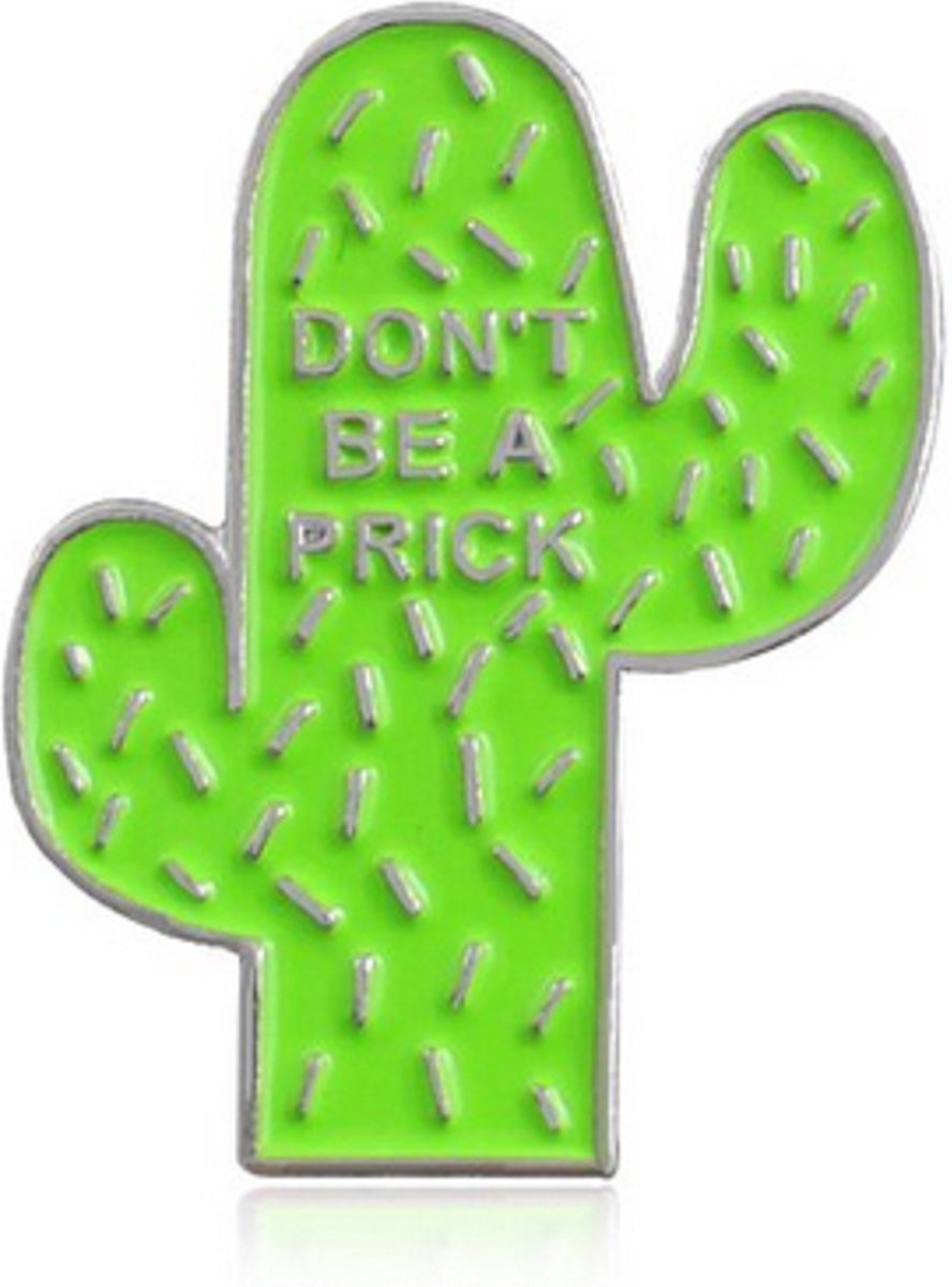 Pin ''don't be a prick'' cactus, broche, kledingspeld
