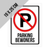 Pictogram/ bord | "Parking bewoners" | 19 x 25 cm | Dikte: 2 mm | Parkeren | Privaat parking | Parkeerbeleid | Privé parking | Parking vrijhouden | Parkeersignalisatie | Parkeeroverlast | 2 stuks