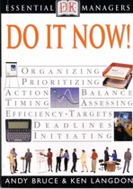 DK Essential Managers - Do it Now!