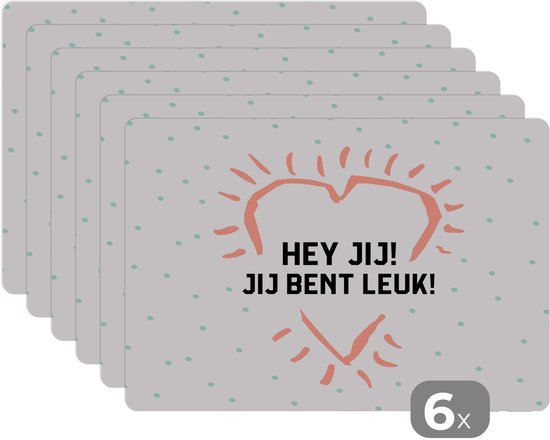 Set de table - Napperons de table en plastique - Citations - Hey you! Tu es mignon! - Proverbes - Compliments - 45x30 cm - 6 pièces - Résistant à la chaleur - Antidérapant - Coussinet - Amovible