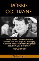 ROBBIE COLTRANE