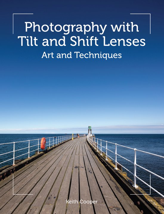 Photography With Tilt & Shift Lenses - cover