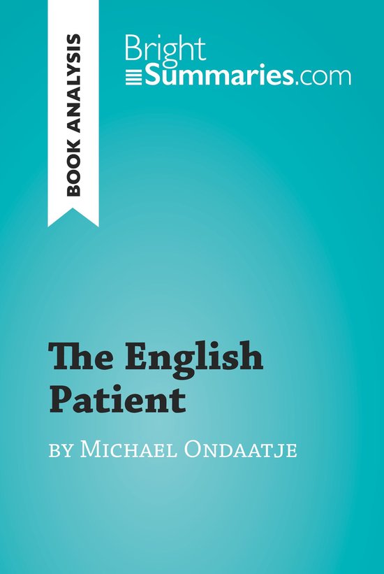 BrightSummaries.com - The English Patient by Michael Ondaatj ... - cover