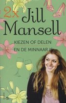 Kiezen of delen + En de minnaar is - omnibus (Special Boekenvoordeel 2018)