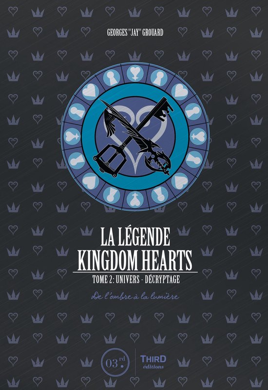 La Légende Kingdom Hearts 2 - La légende Kingdom Hearts -  ... - cover