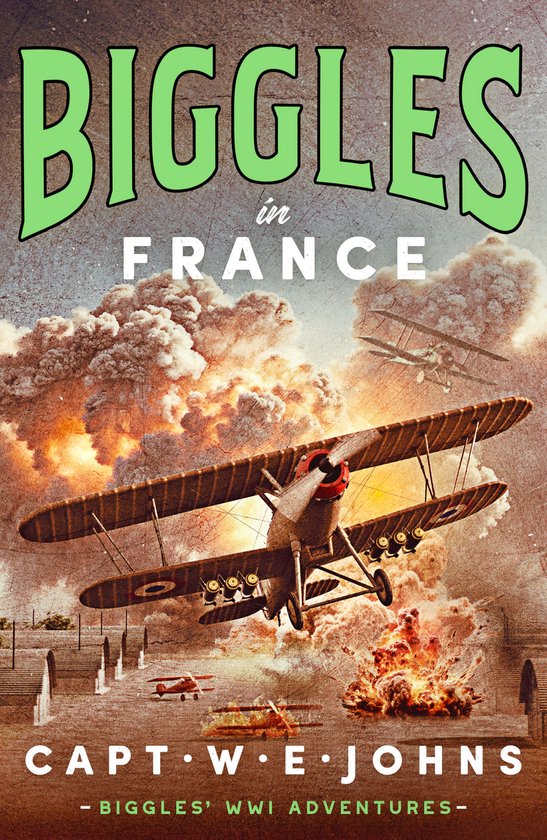 Biggles' WW1 Adventures 5 - Biggles in France - cover