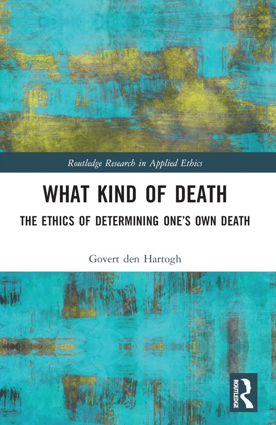 Foto: Routledge research in applied ethics what kind of death