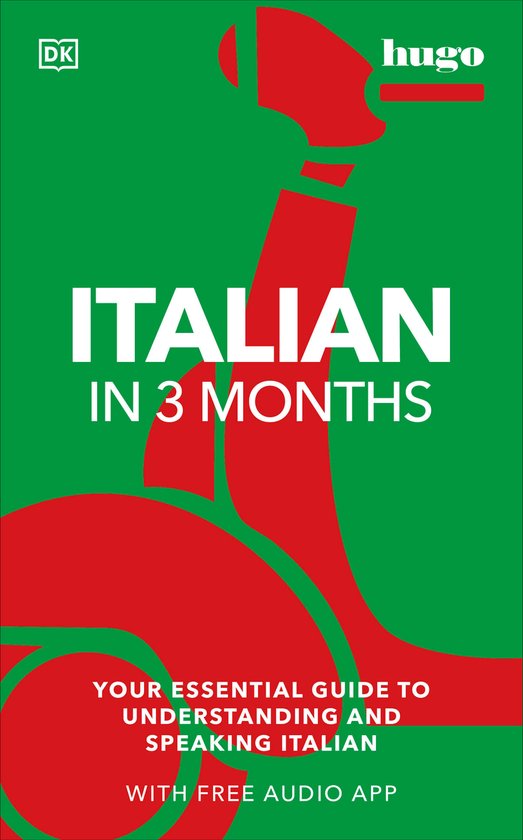 DK Hugo in 3 Months Language Learning Courses- Italian in 3  ... - cover