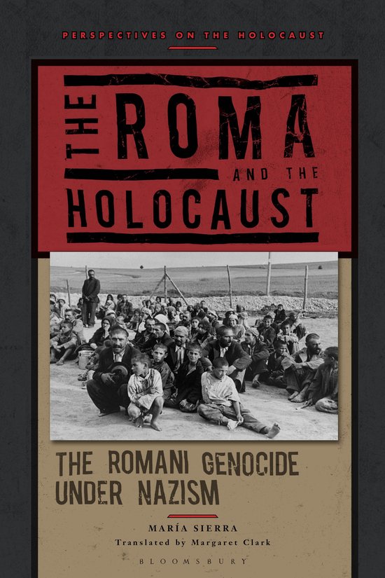 Perspectives on the Holocaust-The Roma and the Holocaust