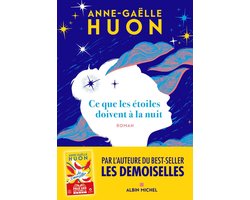Huon, A: Ce que les étoiles doivent à la nuit