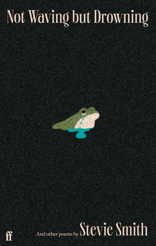 Not Waving but Drowning and other poems - cover