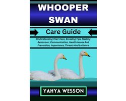 WHOOPER SWAN Care Guide