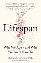 Lifespan Why We Age and Why We Dont Have To