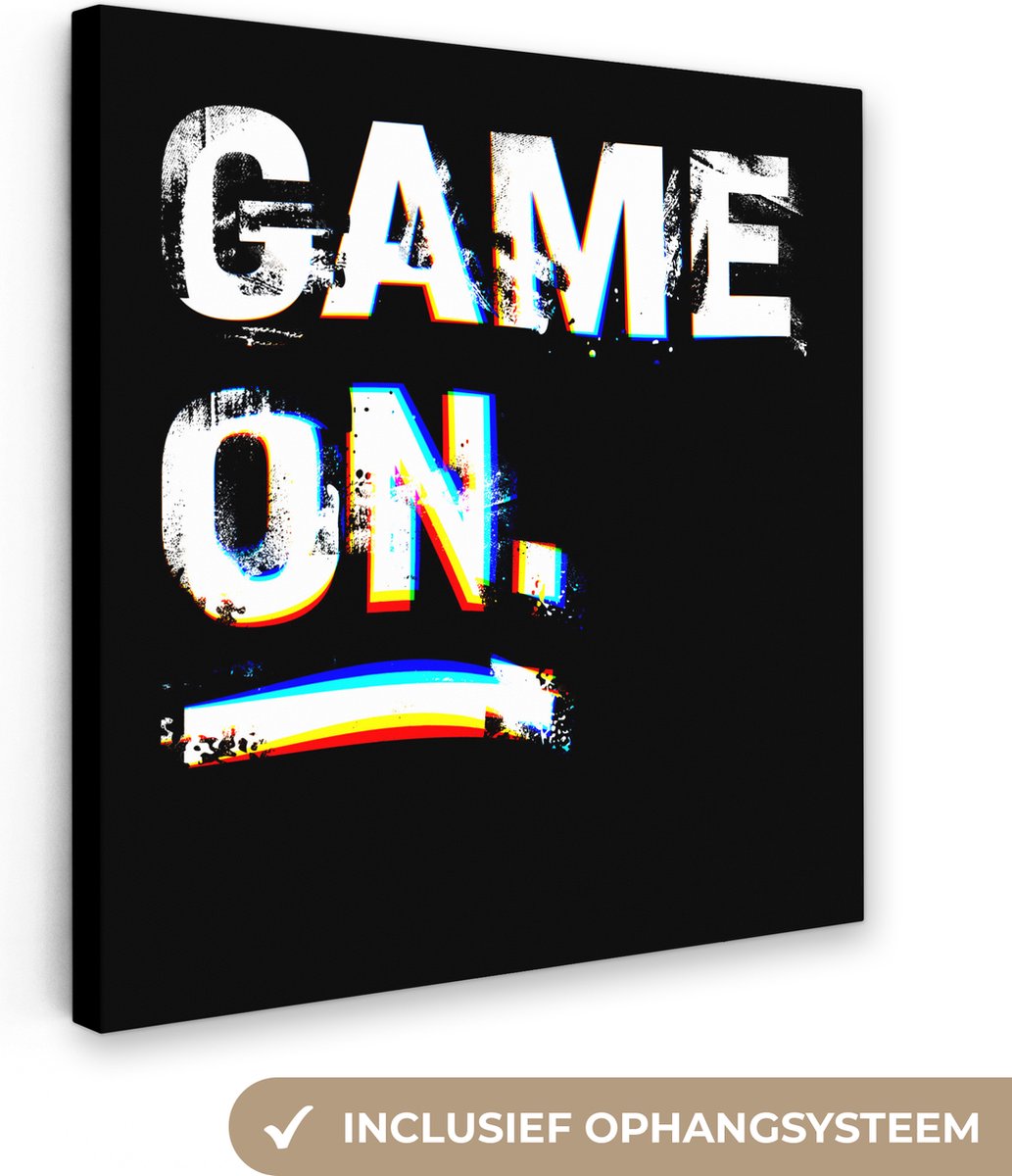 Canvas - Gaming - Quotes - Game - Spreuken - Zwart-wit - Gamen - Game on - 20x20 cm - Wanddecoratie - Schilderijen op canvas