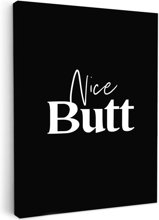 Tableau sur toile 50x70 cm - Décoration murale salle de bain Citations - Nice cul - Zwart - Proverbes - Décoration murale WC - Accessoires décoratifs - Décoration murale Toilettes - Peintures sur toile