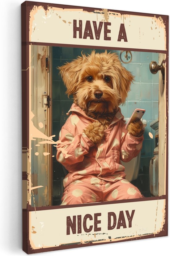 Peinture sur toile 40x60 cm - Décoration murale salle de bain Citations - Chien - Bonne journée - Vintage - Dicton - Décoration murale WC - Accessoires décoratifs - Décoration murale Toilettes - Peintures sur toile