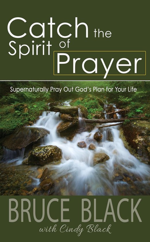 Catch the Spirit of Prayer