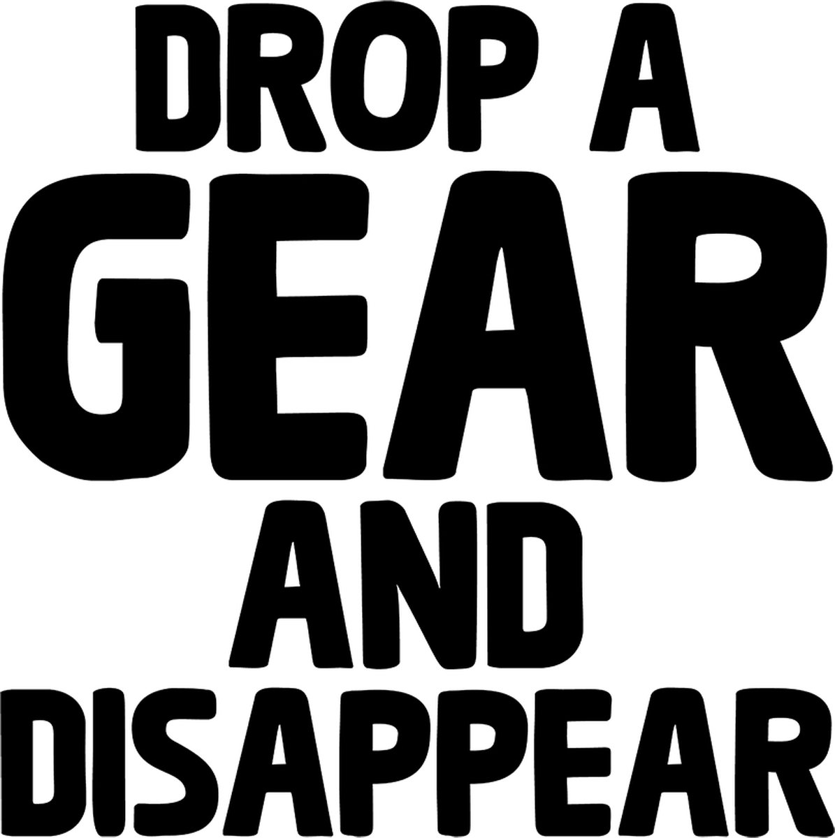 Motor sticker - Drop a gear