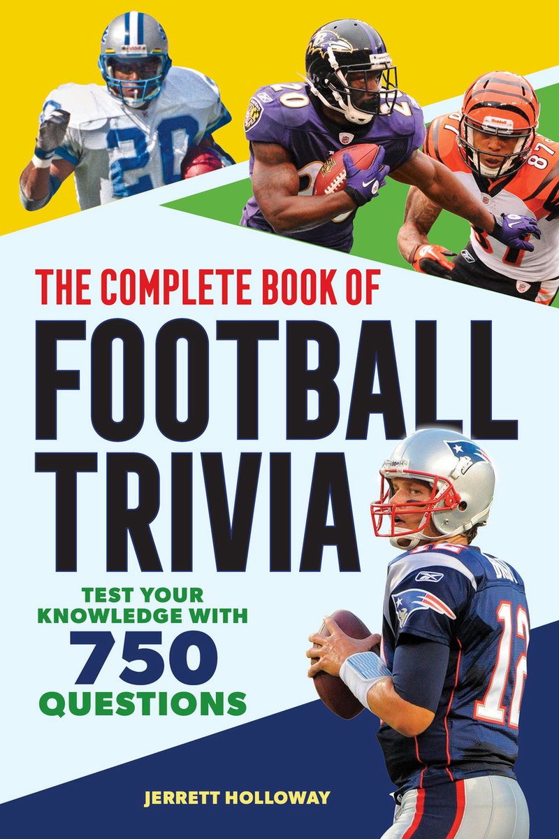 The Greatest Trivia Challenge - The Complete Book of Football Trivia