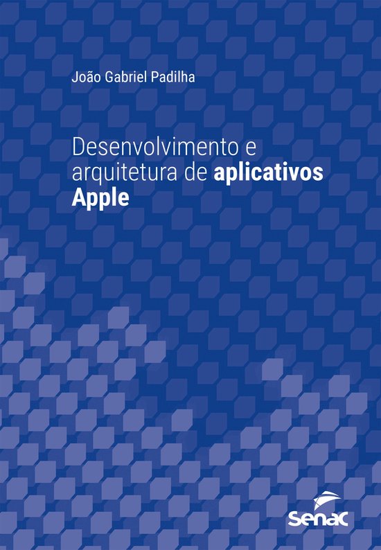Série Universitária - Desenvolvimento e arquitetura de apl ... - cover