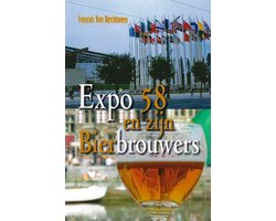 Expo 58 en zijn bierbrouwers