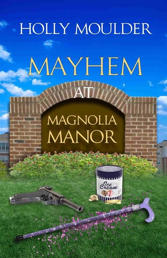 Mayhem at Magnolia Manor - cover