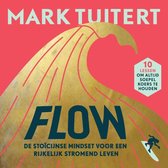 FLOW: De stoïcijnse mindset voor een rijkelijk stromend leven