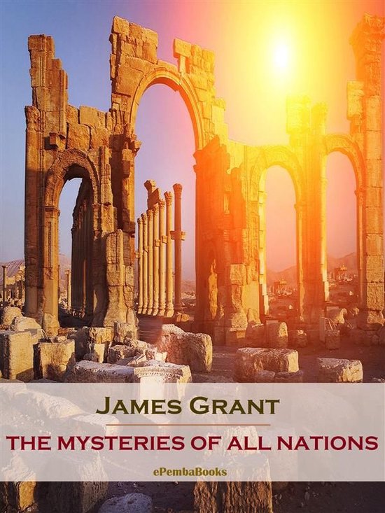 The Mysteries of All Nations (Annotated) - cover