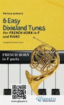 6 Easy Dixieland Tunes - Horn & Piano 1 - French Horn in F & Piano "6 Easy Dixieland Tunes" horn parts