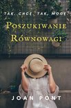 TAK, CHCĘ. TAK, MOGĘ. 3 - Poszukiwanie Równowagi. Klucze Do Myśli Stoickiej.