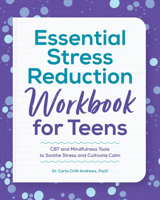 Essential Stress Reduction Workbook for Teens - cover