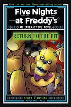 Five Nights at Freddy's- Five Nights at Freddy's: Return to the Pit