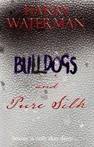 Bulldogs and Pure Silk