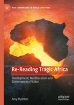 New Comparisons in World Literature- Re-Reading Tragic Africa
