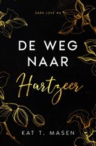 Dark Love 6 - De weg naar hartzeer