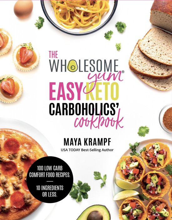 The Wholesome Yum Easy Keto Carboholics' Cookbook - cover
