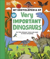 My Very Important Encyclopedias - My Encyclopedia of Very Important Dinosaurs