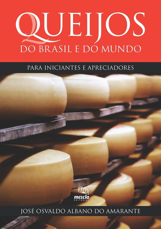 Queijos do Brasil e do mundo para iniciantes e apreciadores - cover