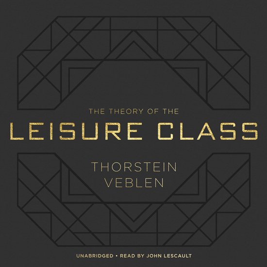 The Theory of the Leisure Class - cover