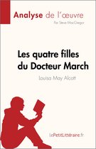 Les quatre filles du Docteur March de Louisa May Alcott (Analyse de l'œuvre)