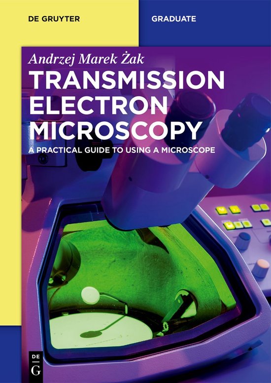 De Gruyter Textbook- Transmission Electron Microscopy