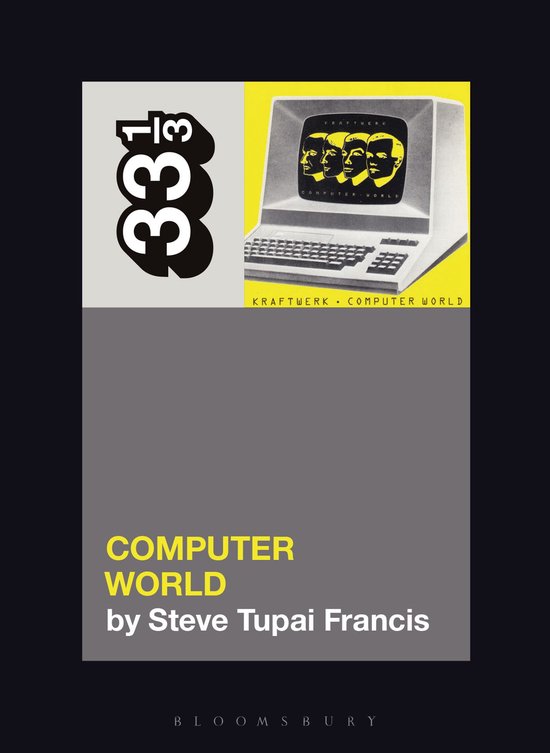 33 1/3- Kraftwerk's Computer World - cover