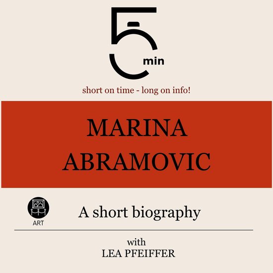 Marina Abramovic: A short biography - cover
