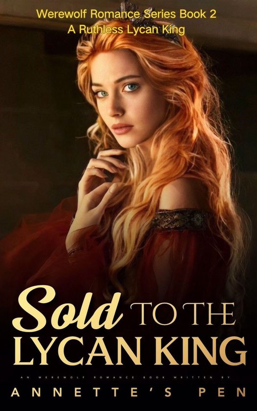 Werewolf Romance Series 2 - Sold To The Lycan King