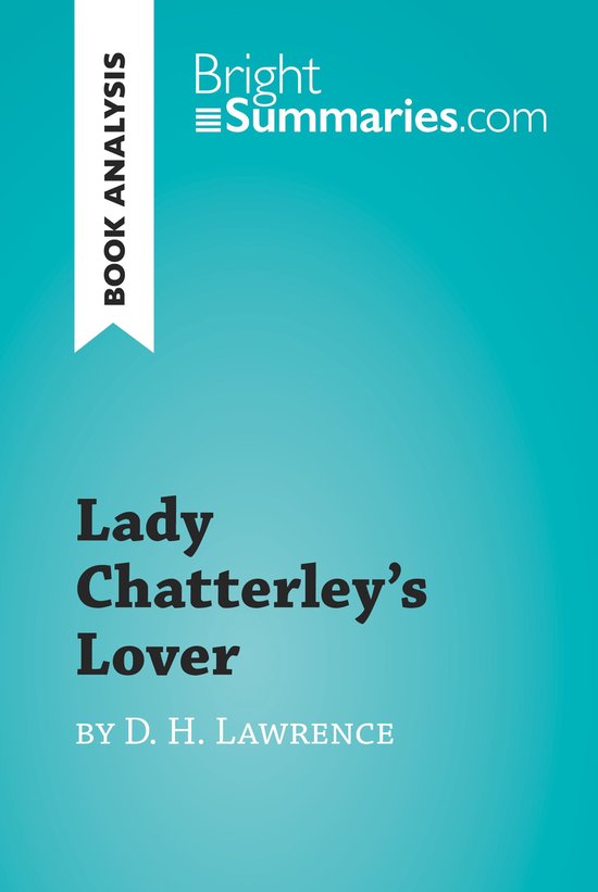 BrightSummaries.com - Lady Chatterley's Lover by D. H. Lawre ... - cover